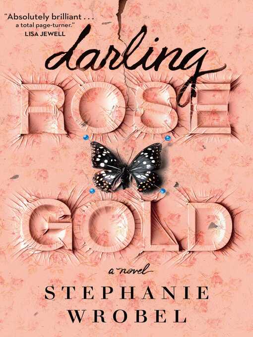 Title details for Darling Rose Gold by Stephanie Wrobel - Available